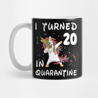 I Turned 20 In Quarantine Mug